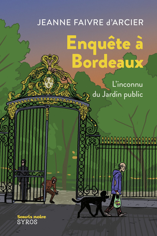 Couverture ebook de Enquête à Bordeaux - L'inconnu du jardin public, de Jeanne Faivre d'Arcier
