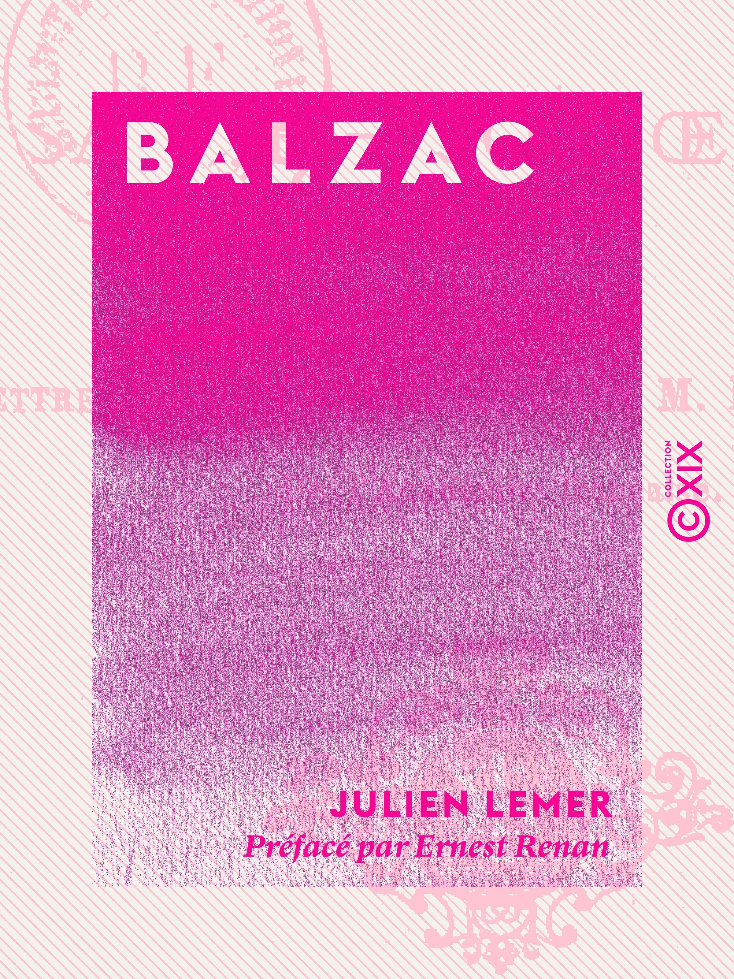 Couverture ebook de Balzac, de Ernest Renan, Julien Lemer