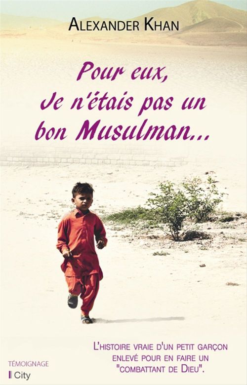 Couverture ebook de Pour eux, je n'étais pas un bon musulman..., de Alexander Khan