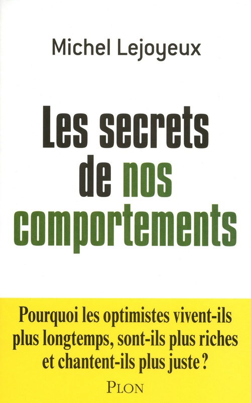 Couverture ebook de Les secrets de nos comportements, de Michel Lejoyeux