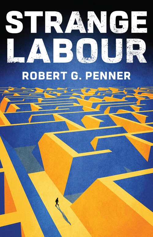 audiobook cover of Strange Labour, by Robert G Penner