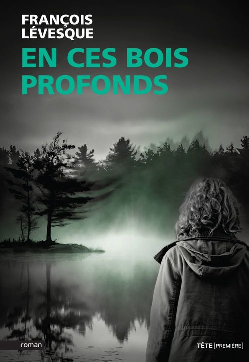 ebook cover of En ces bois profonds, by Levesque Francois