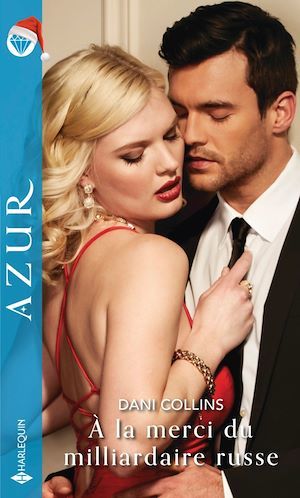 Couverture ebook de À la merci du milliardaire russe, de Dani Collins