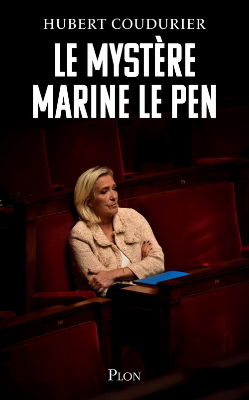 ebook cover of Le Mystère Marine Le Pen, by Hubert Coudurier