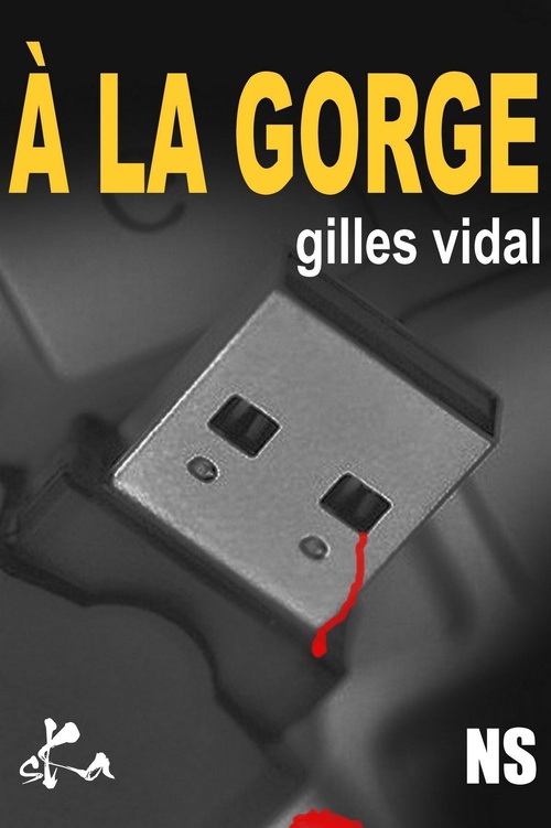 ebook cover of A la gorge, by Gilles Vidal