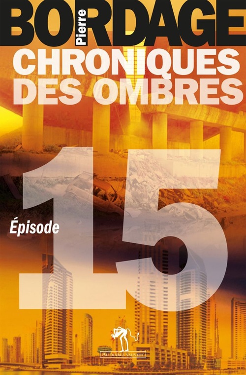Couverture ebook de Chroniques des Ombres épisode 15, de Pierre Bordage