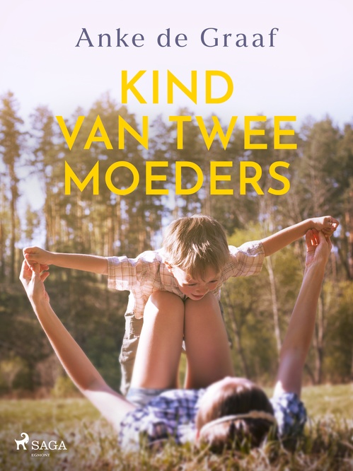 Couverture ebook de Kind van twee moeders : Nadia, de Anke De Graaf