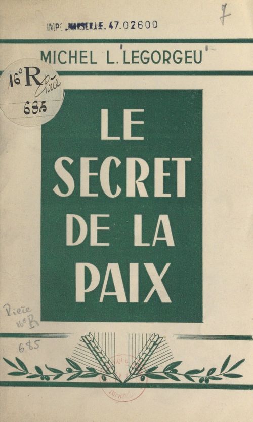 ebook cover of Le secret de la paix, by Michel L. Legorgeu