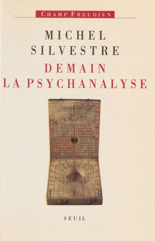 Couverture ebook de Demain la psychanalyse, de Silvestre Michel