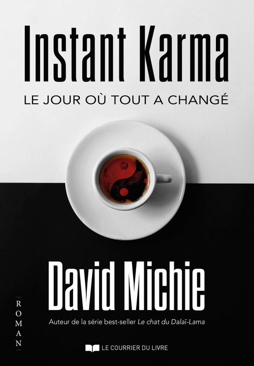 Couverture ebook de Instant Karma - Le jour où tout a changé, de David Michie
