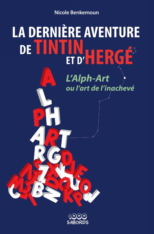 Couverture ebook de La dernière aventure de Tintin et d'Hergé, de Nicole Benkemoun