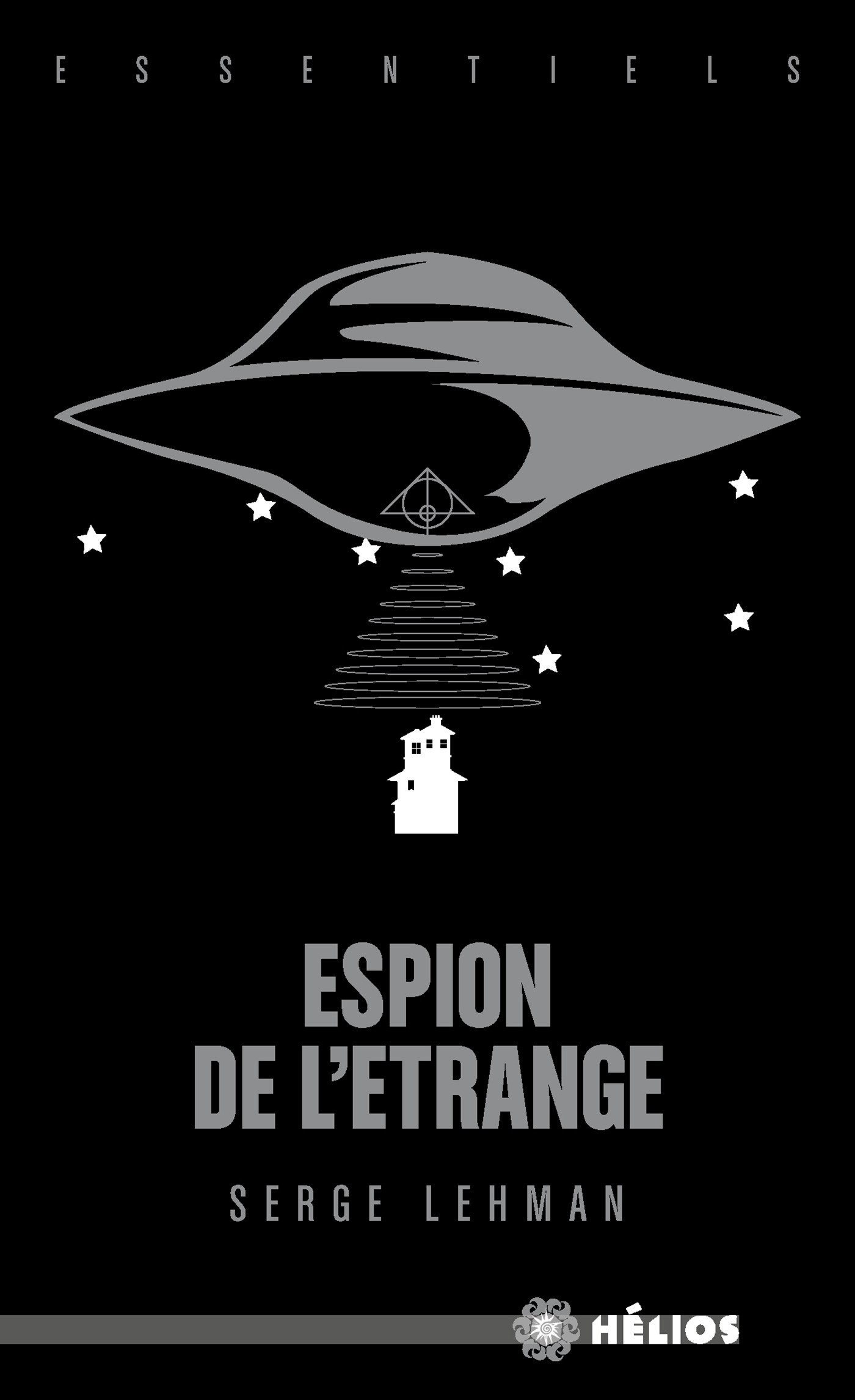Couverture ebook de Espion de l'Étrange, de Serge Lehman