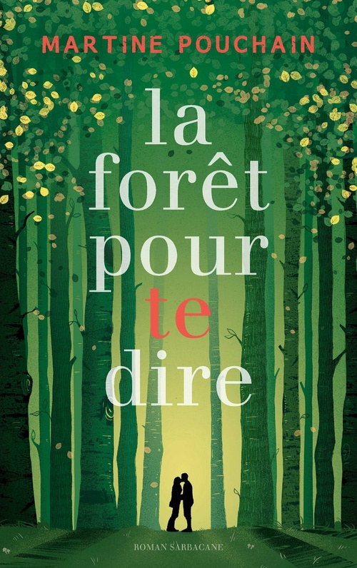 ebook cover of La forêt pour te dire, by Martine Pouchain