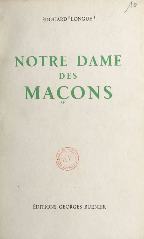 Couverture ebook de Notre Dame des maçons, de Edouard Longue