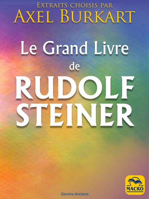 ebook cover of Le grand livre de Rudolf Steiner, by Axel Burkart