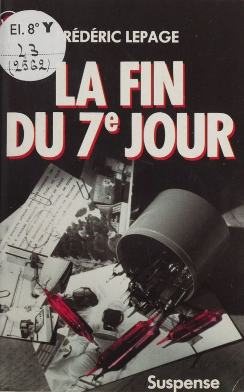 Couverture ebook de La Fin du 7e jour, de Frédéric Lepage