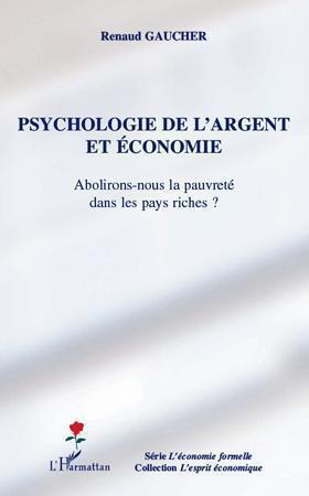 ebook cover of Psychologie de l'argent et économie, by Renaud Gaucher