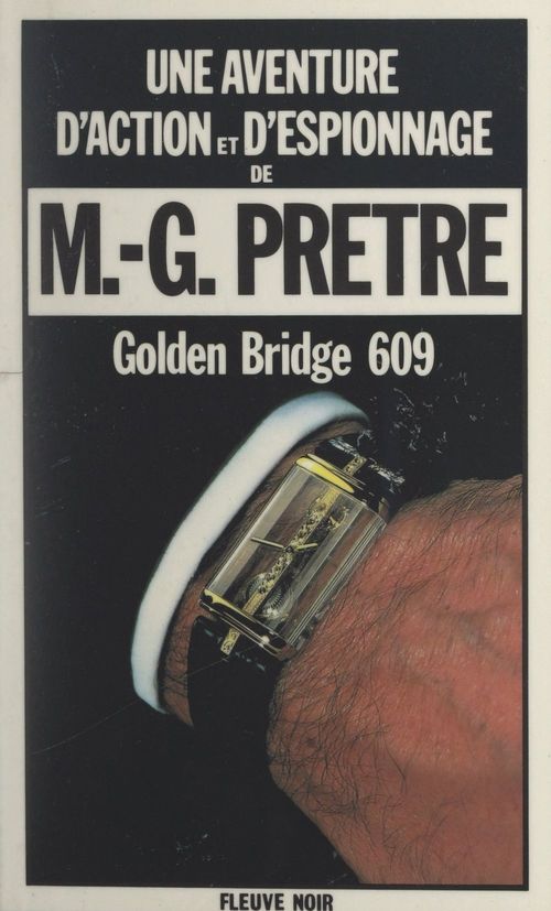 Couverture ebook de Golden Bridge 609, de M.-G. Prêtre