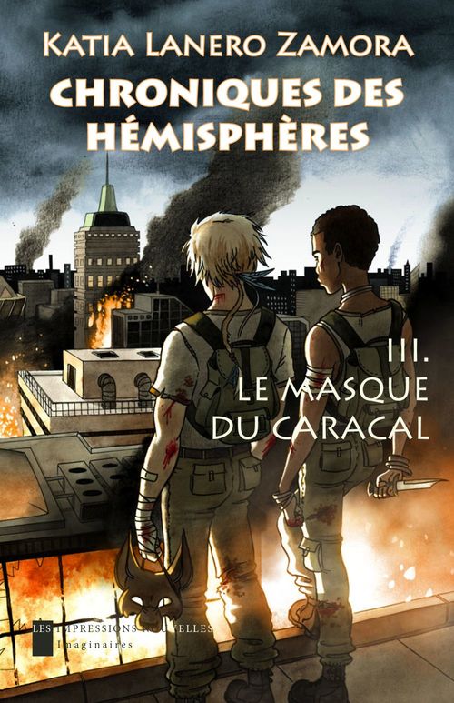 ebook cover of Chroniques des Hémisphères 3 : Le Masque du Caracal, by Katia Lanero Zamora