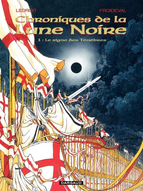 Couverture ebook de Les Chroniques de la Lune Noire - Tome 1 - Le Signe des Ténèbres, de François Froideval, Olivier Ledroit
