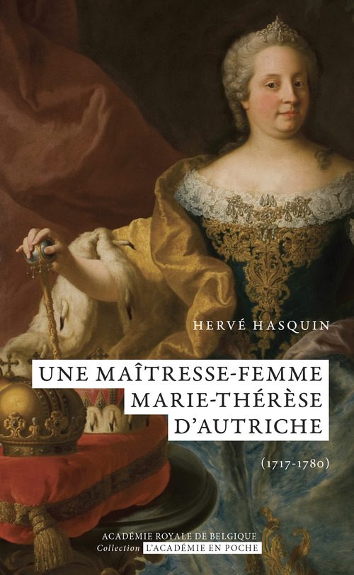 ebook cover of Une maîtresse-femme. Marie-Thérèse d'Autriche (1717-1780), by Hervé Hasquin