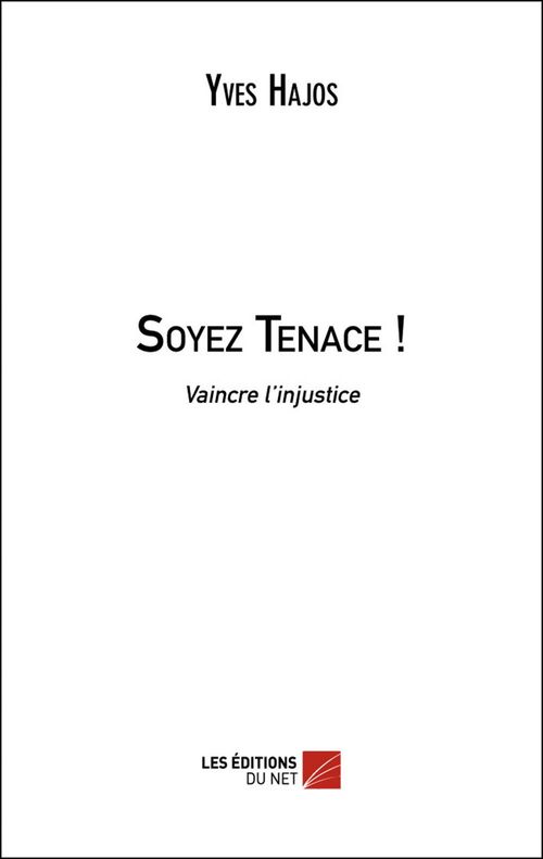 ebook cover of Soyez Tenace !, by Yves Hajos