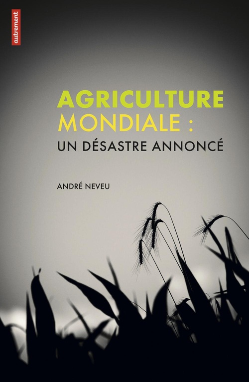 Couverture ebook de Agriculture mondiale, de André Neveu