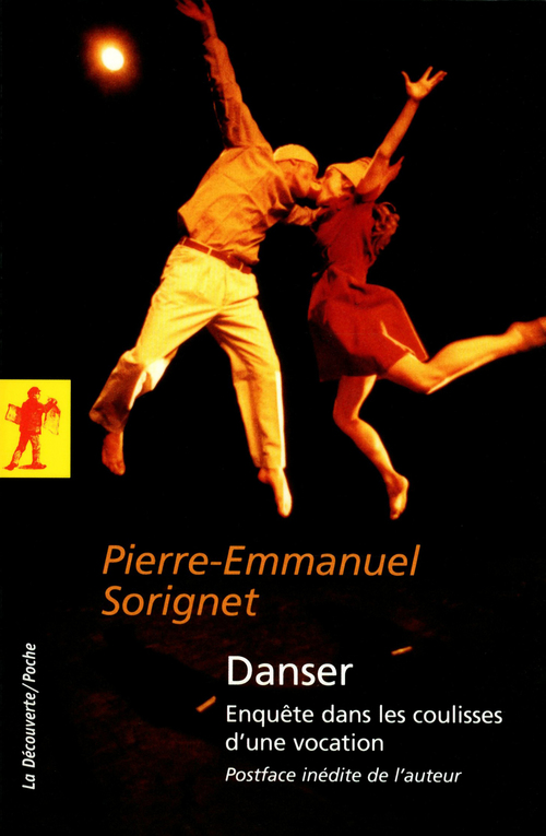 ebook cover of Danser - Enquête dans les coulisses d'une vocation, by Pierre-Emmanuel Sorignet