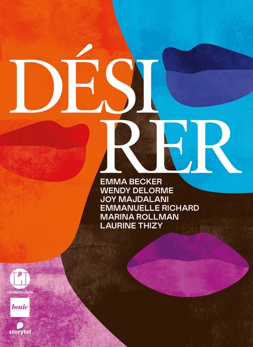 ebook cover of Désirer, by Emma Becker, Marina Rollman, Joy Majdalani, Wendy Delorme, Emmanuelle Richard, Laurine Thizy
