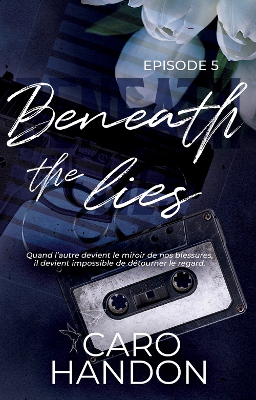 ebook cover of Beneath the lies - épisode 5, by C. Handon