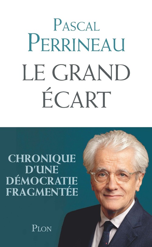 Couverture ebook de Le grand écart, de Pascal Perrineau