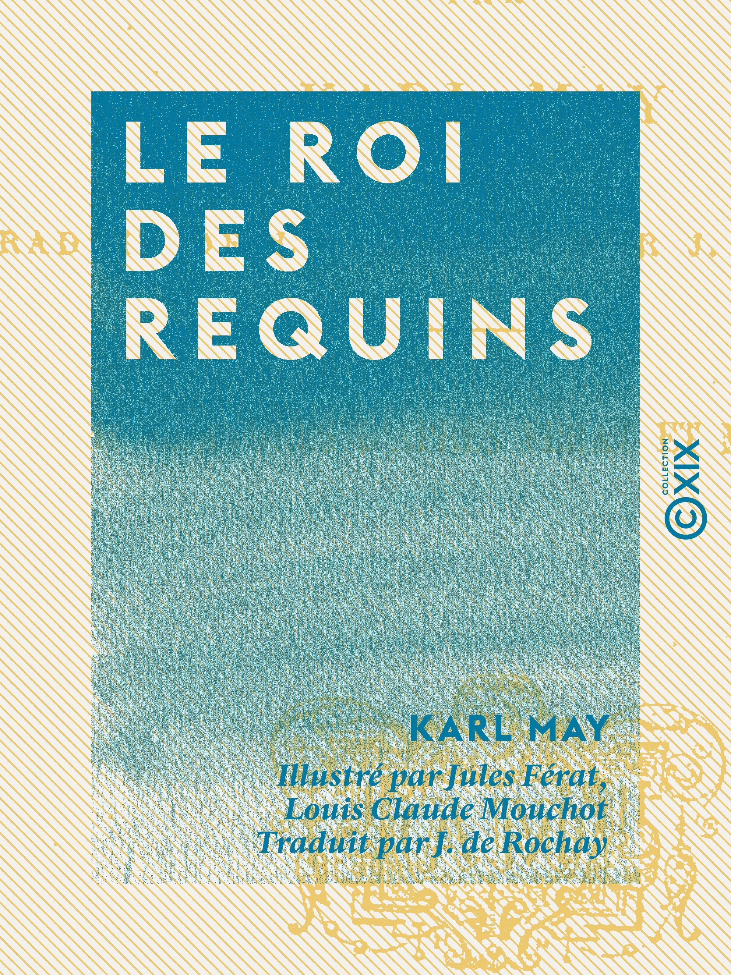 Couverture ebook de Le Roi des requins, de Karl May
