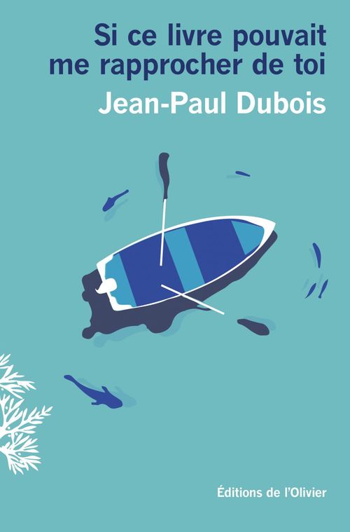 Couverture ebook de Si ce livre pouvait me rapprocher de toi, de Jean-Paul Dubois