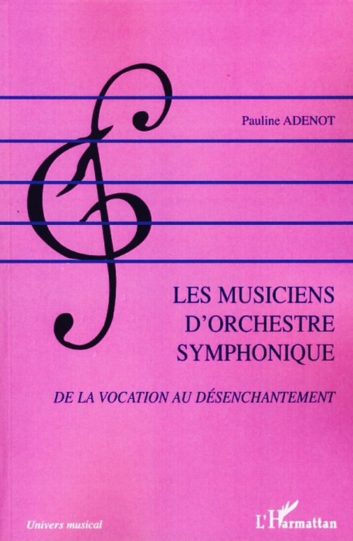 Couverture ebook de Les musiciens d'orchestre symphonique, de Pauline Adenot