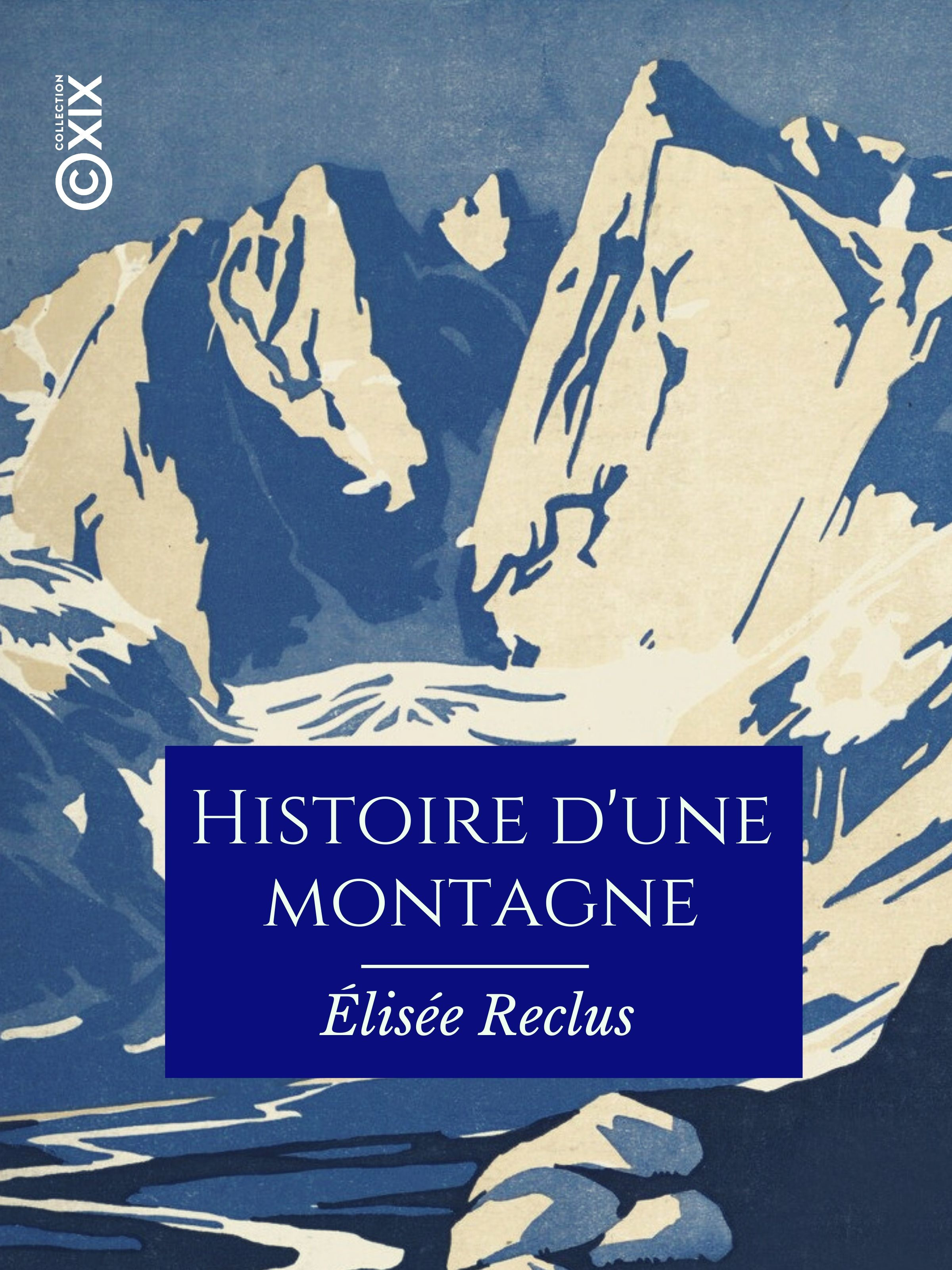 Couverture ebook de Histoire d'une montagne, de Elisee Reclus