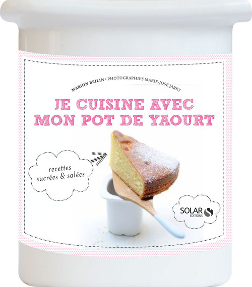 Couverture ebook de Je cuisine avec mon pot de yaourt, de Marion Beilin
