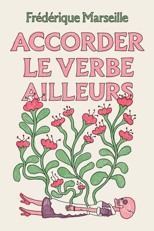 Couverture ebook de Accorder le verbe ailleurs, de Frédérique Marseille