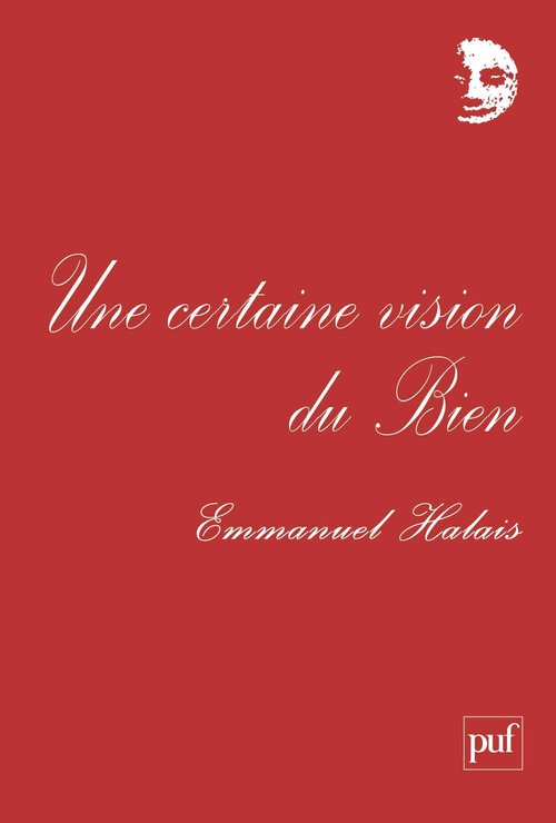 ebook cover of Une certaine vision du Bien, by Emmanuel Halais