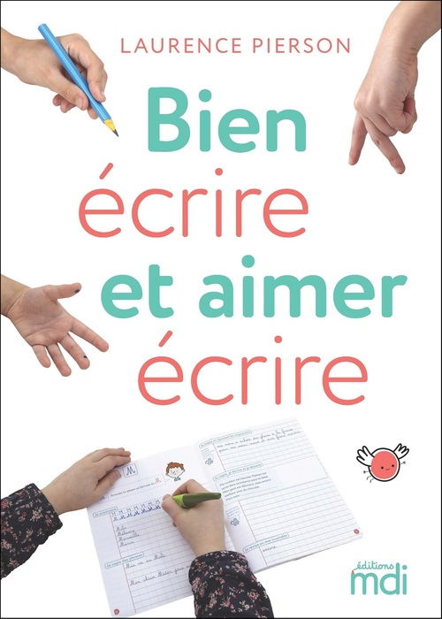 Couverture ebook de MDI - Mes cahiers d'écriture - Bien écrire et aimer écrire 2020, de Laurence Pierson
