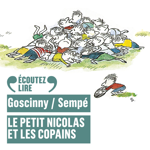 Couverture audiobook de Le Petit Nicolas et les copains, de René Goscinny, Sempé