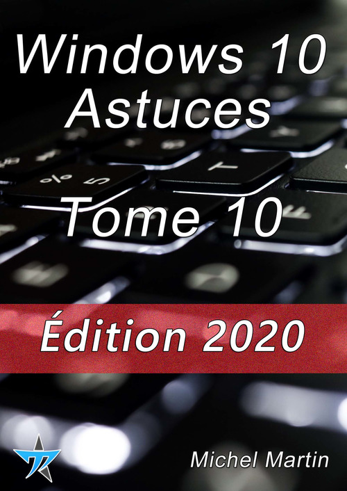 Couverture ebook de Windows 10 Astuces Tome 10, de Mediaforma Michel Martin