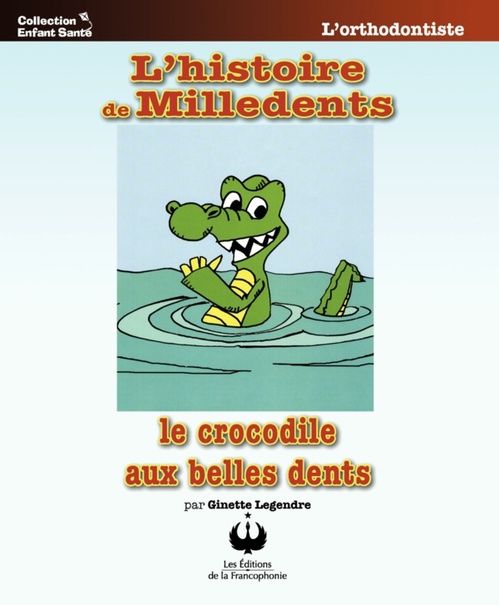 Couverture ebook de L'histoire de Milledents, de Ginette Legendre