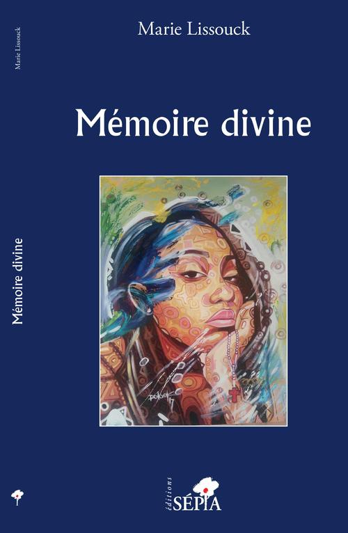 Couverture ebook de Mémoire divine, de Marie Lissouck