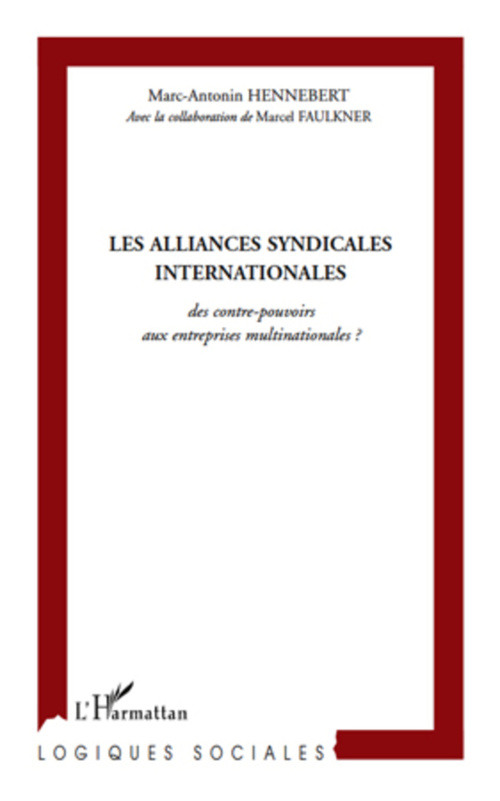ebook cover of Les alliances syndicales internationales, by Marcel Faulkner, Marc-antonin Hennebert