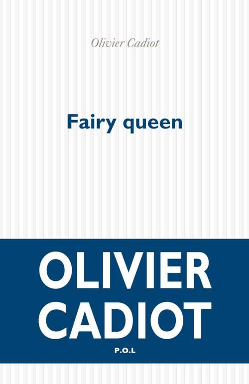 Couverture ebook de Fairy queen, de Olivier Cadiot