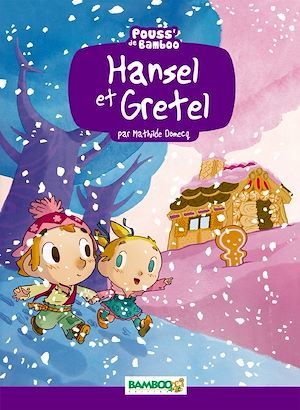 Couverture ebook de Hansel et Gretel, de Mathilde Domecq, Hélène Beney-Paris