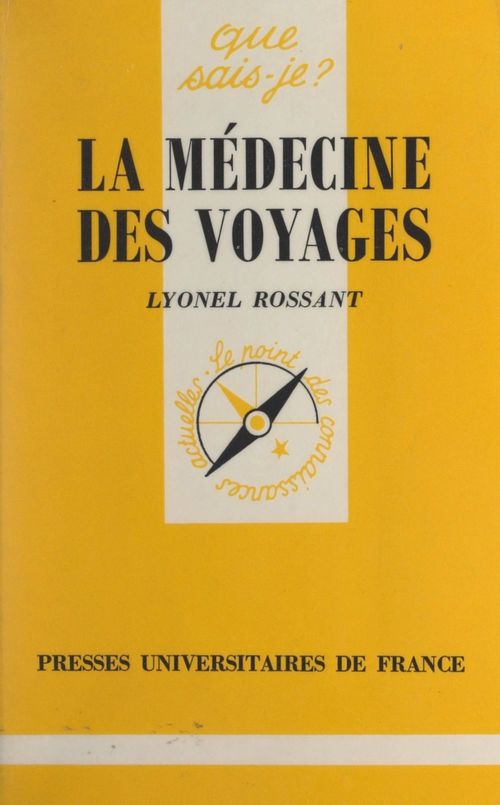 Couverture ebook de La médecine des voyages, de Lyonel Rossant
