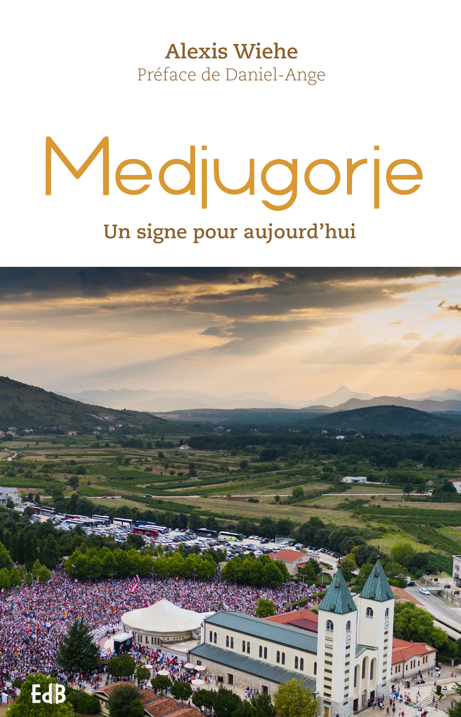 ebook cover of Medjugorje, by Alexis Wiehe