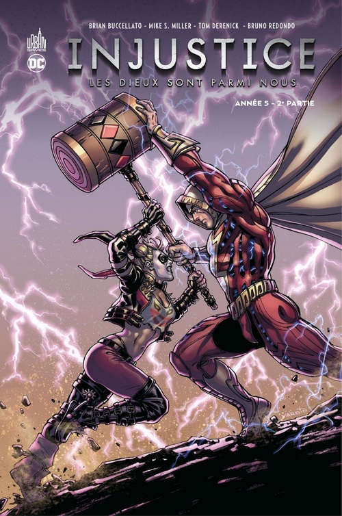 Couverture ebook de Injustice - Tome 10 - Année 5 - 2ème partie, de Brian Buccellato, Tom Derenick, Mike s. Miller, Bruno Redondo