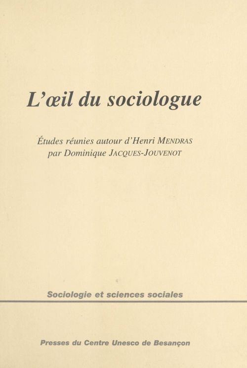 Couverture ebook de L'OEil du sociologue : Études réunies autour d'Henri Mendras, de D-J Touvenot